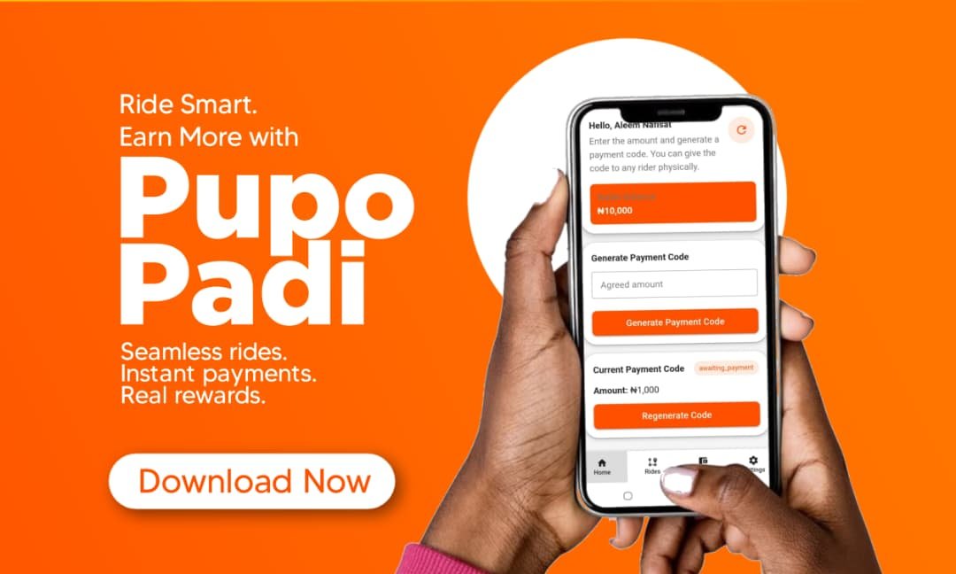 Download PupoPadi App - Seamless rides, Instant payments, Real rewards